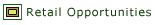 Retail Opportunities